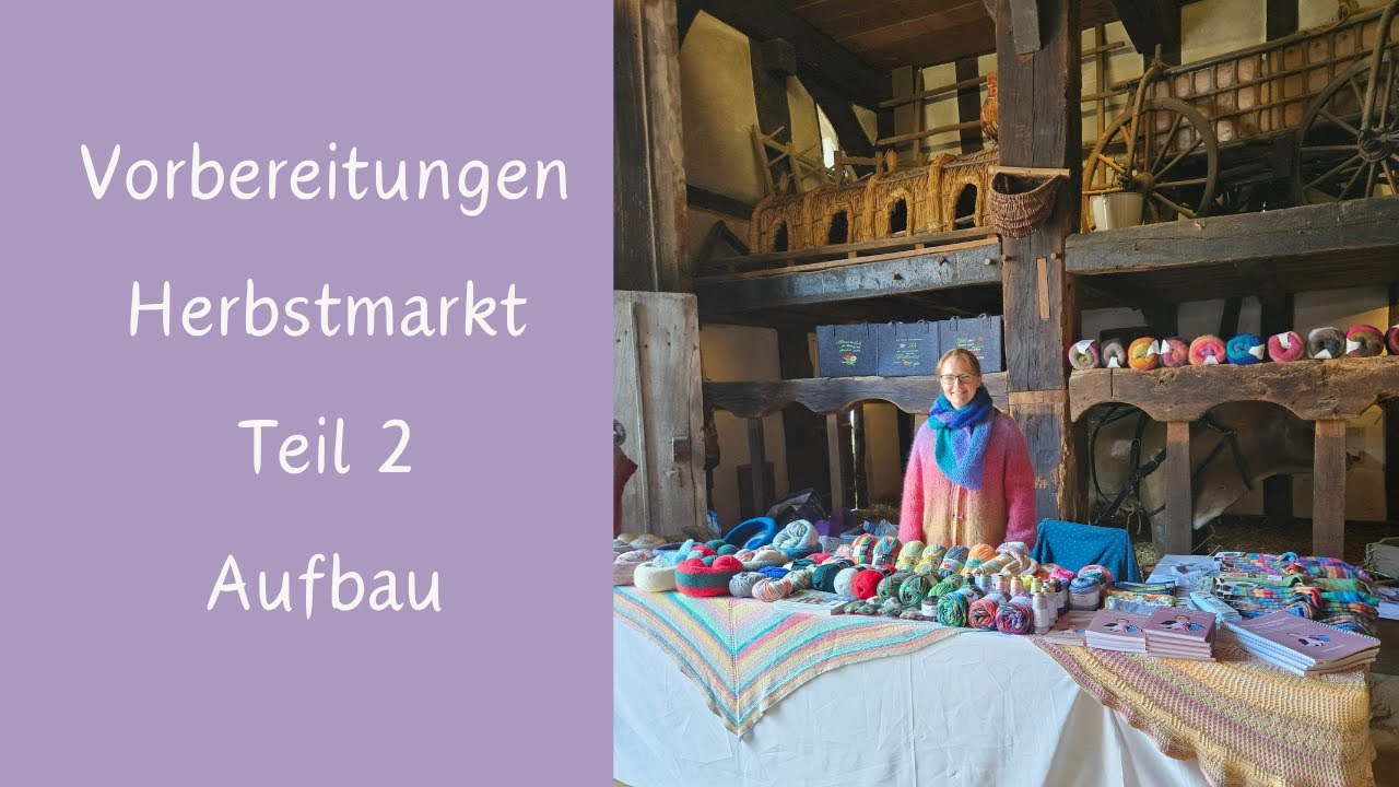 Herbstmarkt Teil 2 Anfahrt und Aufbau