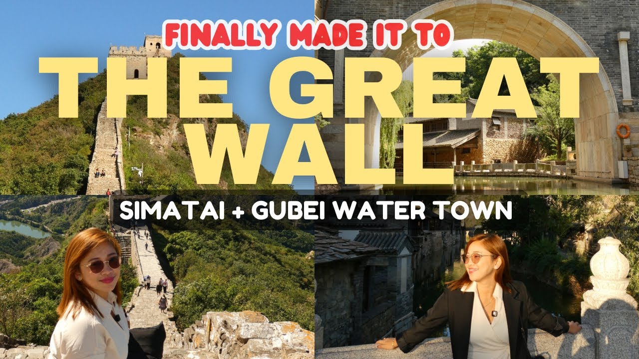 WE MADE IT TO THE GREAT WALL OF CHINA + GUBEI WATER TOWN (LESS CROWDED SPOT)
