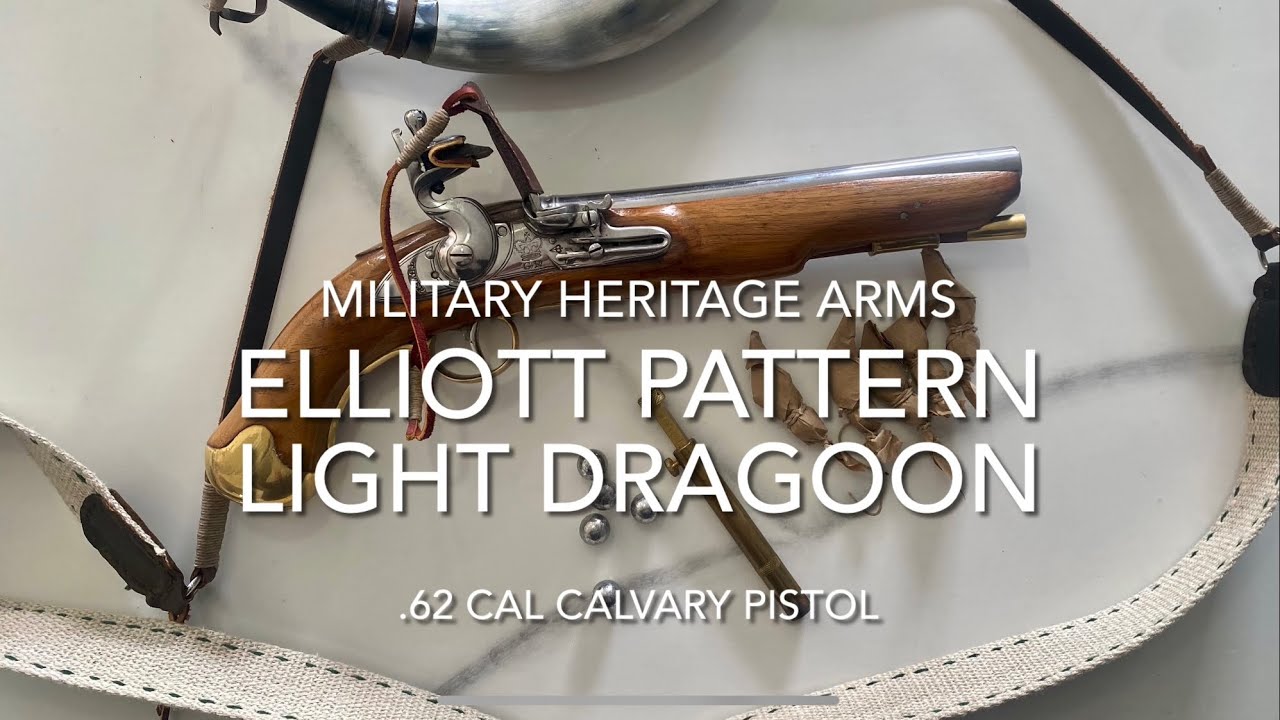 Military Heritage Arms Elliott Pattern Light Dragoon of 1759