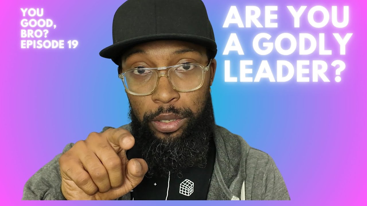 Are You REALLY a Godly Leader?
