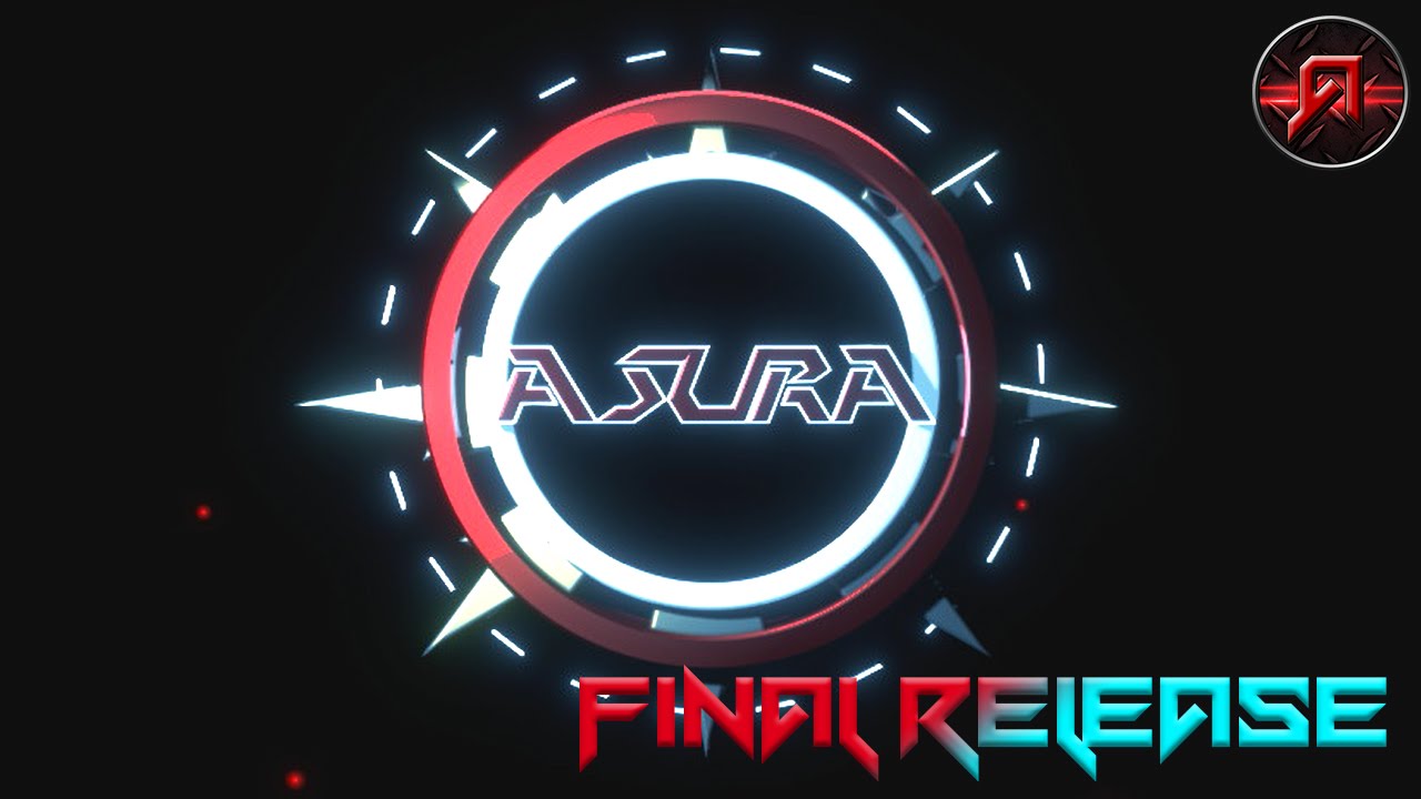 Asura Intro Final Release !