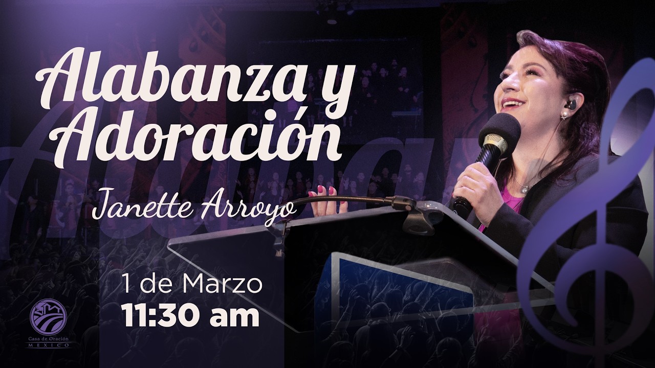 1 de marzo de 2026 - 11:30 a.m. / Alabanza y adoración