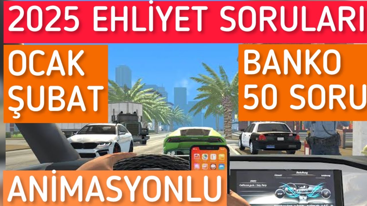 EHLİYET SINAV SORULARI 2025/ 2025 MEB ANİMASYONLU OCAK ŞUBAT SORULARI/ 