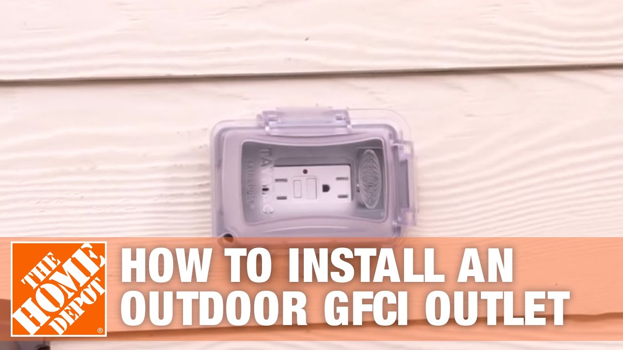 How to Install an Outdoor GFCI Electrical Outlet | The Home Depot