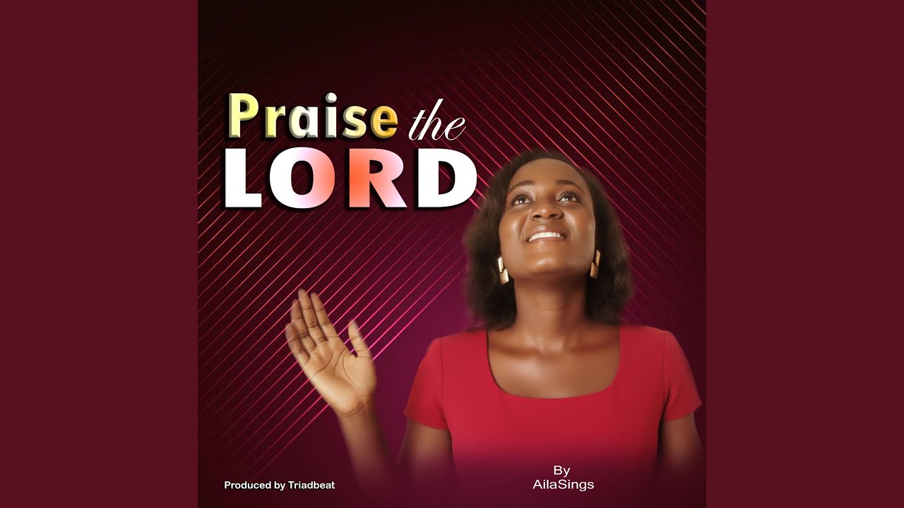Praise the Lord