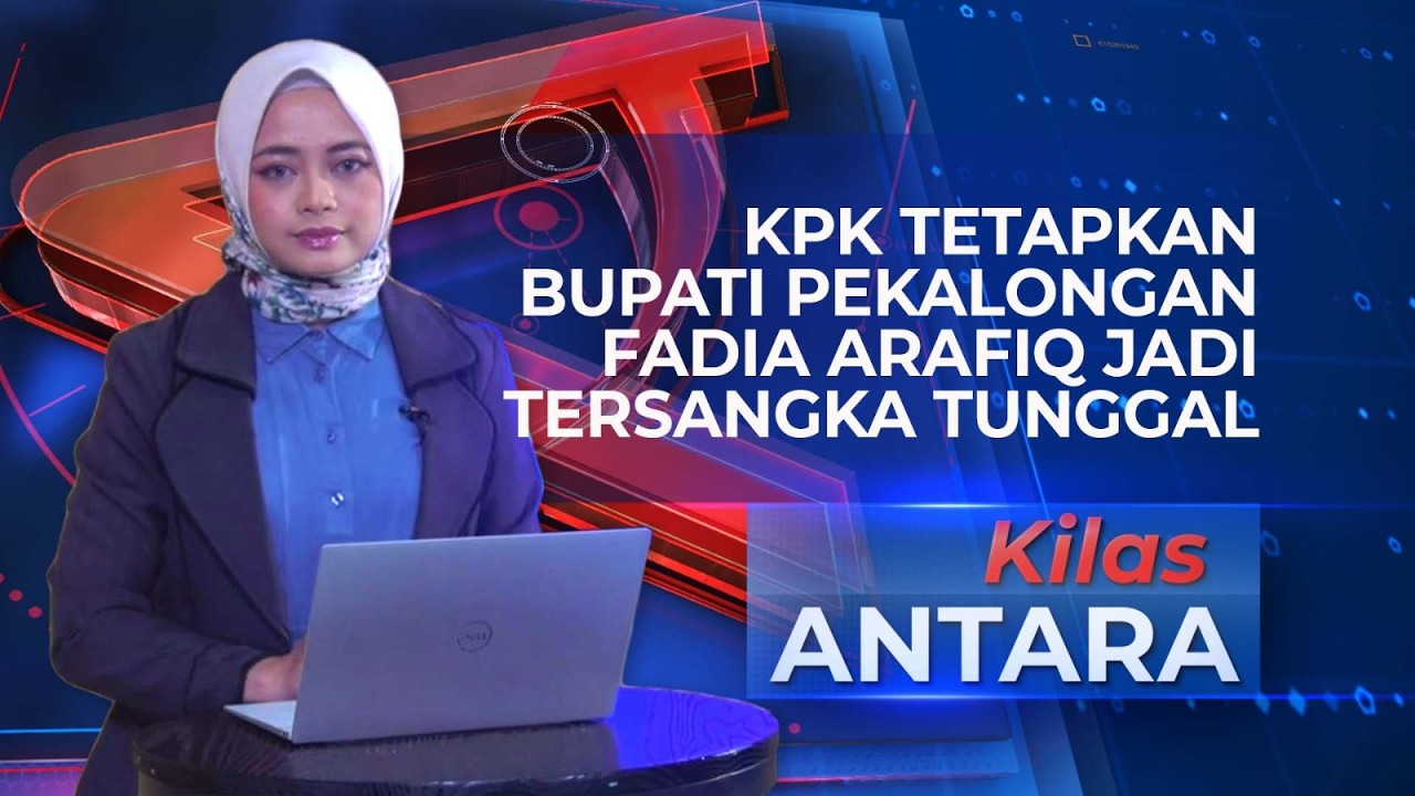 [KILAS ANTARA] - Bupati Pekalongan jadi tersangka, Trump ancam Madrid, hingga Kapal Disney di Asia