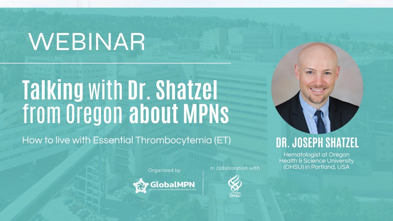 Talking with Dr. Shatzel from Oregon about MPNs