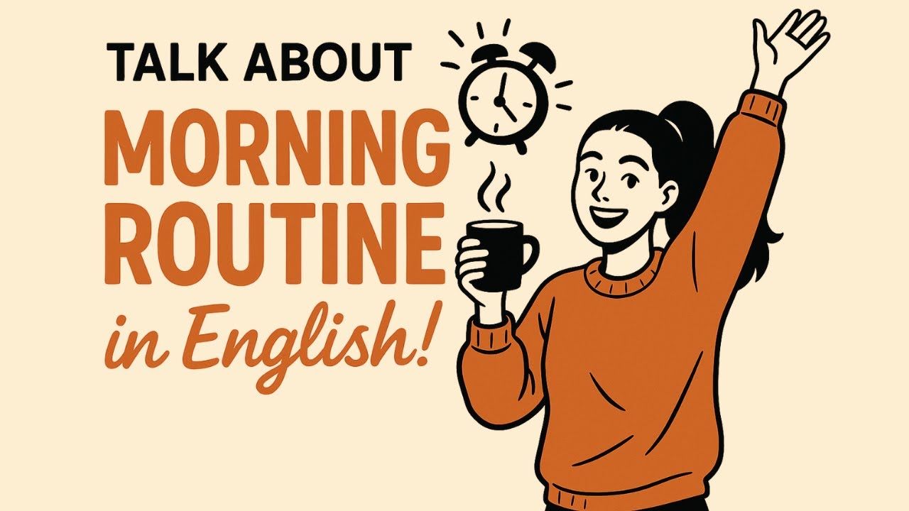 Talk About Your Morning Routine in English | Real English Conversation practice | English Podcast
