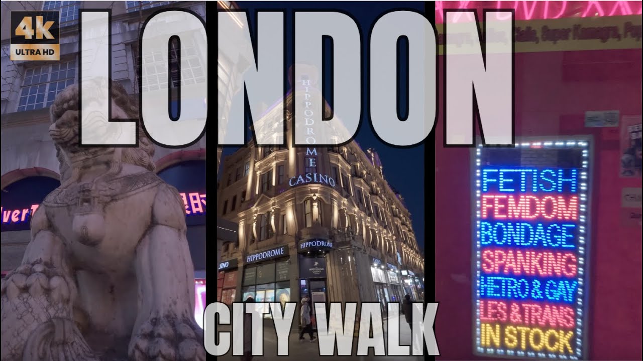 [4K HDR] City Walk 2025  | London’s Eclectic Side: Chinatown, Soho Sex Shops & Leicester Square