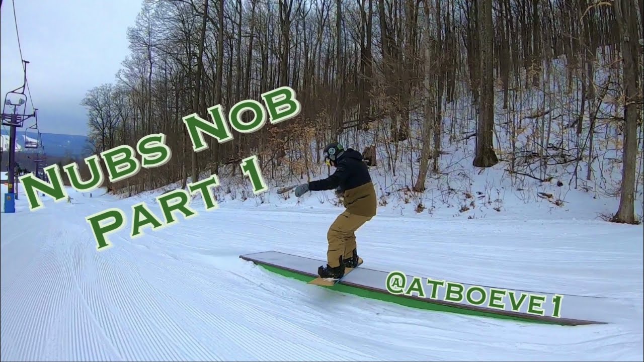 Nub’s Nob Part 1