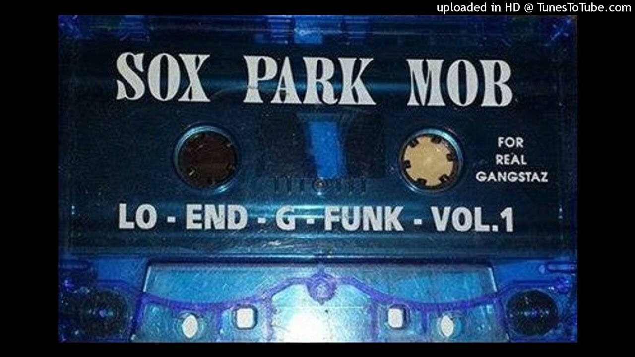 Sox Park Mob - Lo-End G-Funk Vol.1 (1996 Chicago,Illinois) Side A