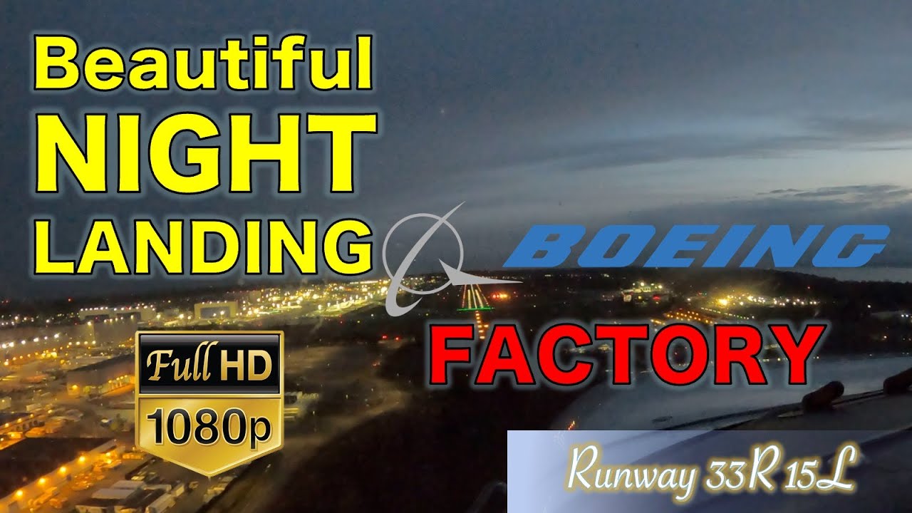 Night Landing | Paine Field | Boeing Factory | KPAE | WA | Cessna 172 | VLOG