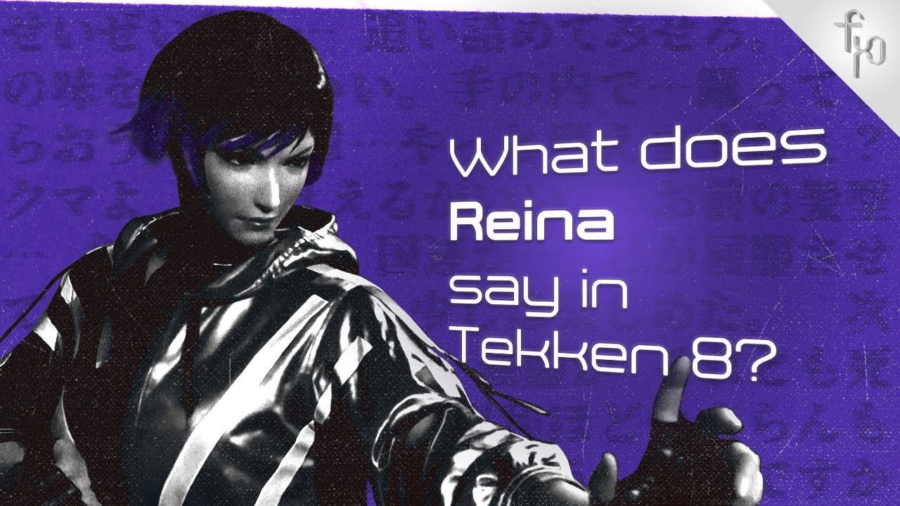What does Reina say in Tekken 8? | Character quotes