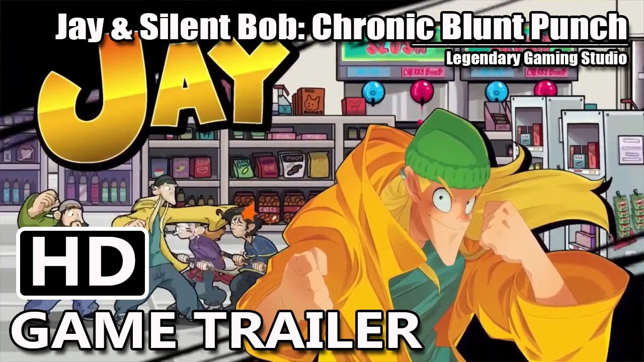 Jay & Silent Bob: Chronic Blunt Punch Game Trailer [HD] Summer Gaming (LengedaryGamingStudio)