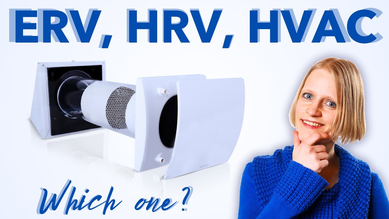 ERV, HRV, HVAC — какой из них выбрать?