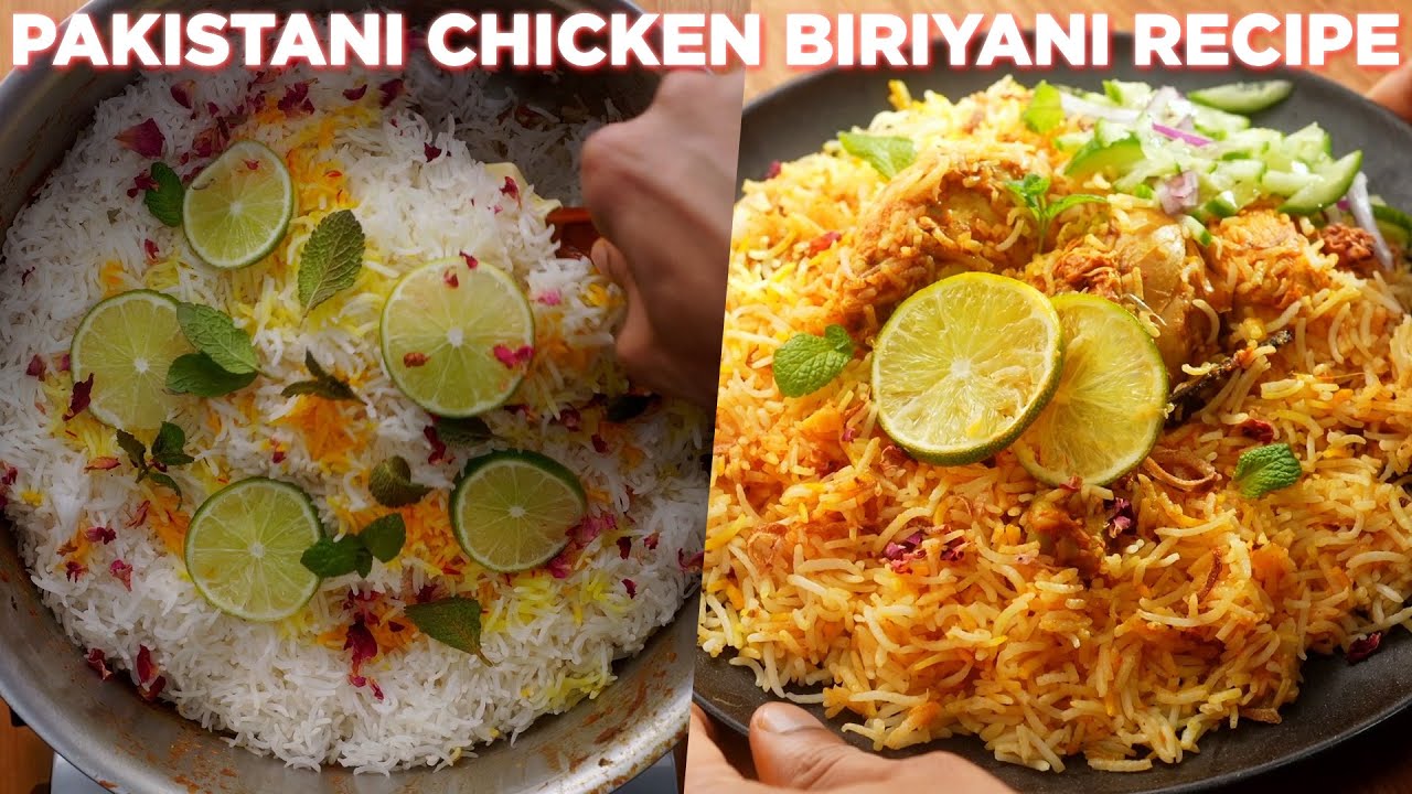 Yummy Pakistani Chicken Biriyani Recipe