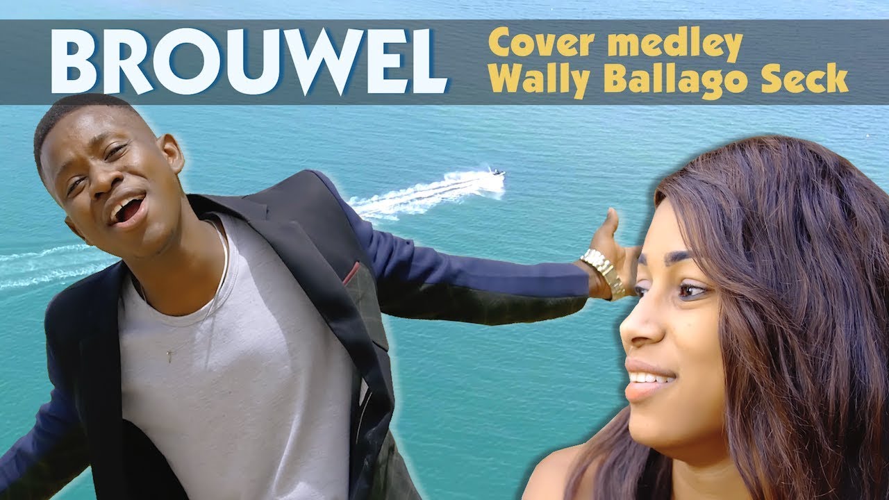 Brouwel - Cover Medley Wally Ballago Seck