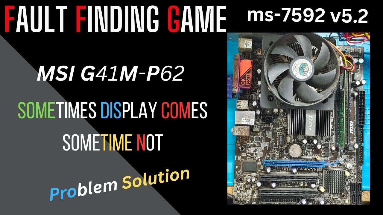 Msi G41M-P26 sometimes display comes sometimes not solution | ms-7592 VER:5.2 |#motherboardrepair