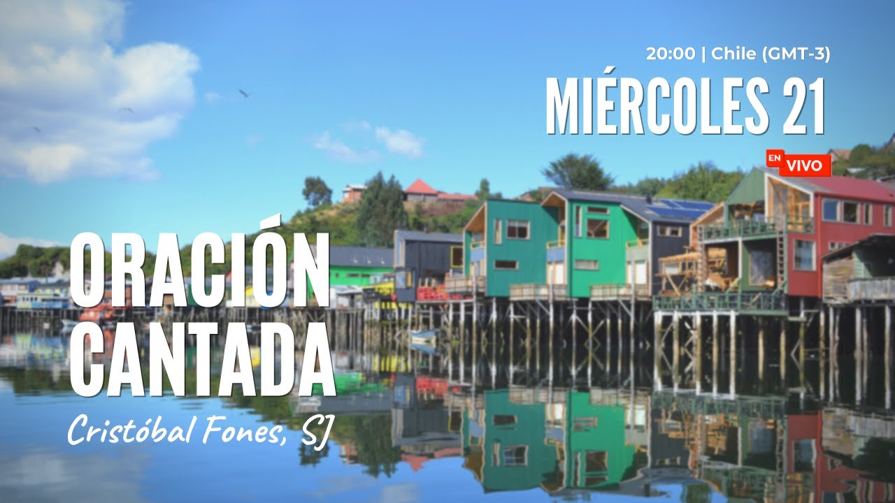 Oraci&oacute;n Cantada SEPTIEMBRE 2022 | Crist&oacute;bal Fones, SJ