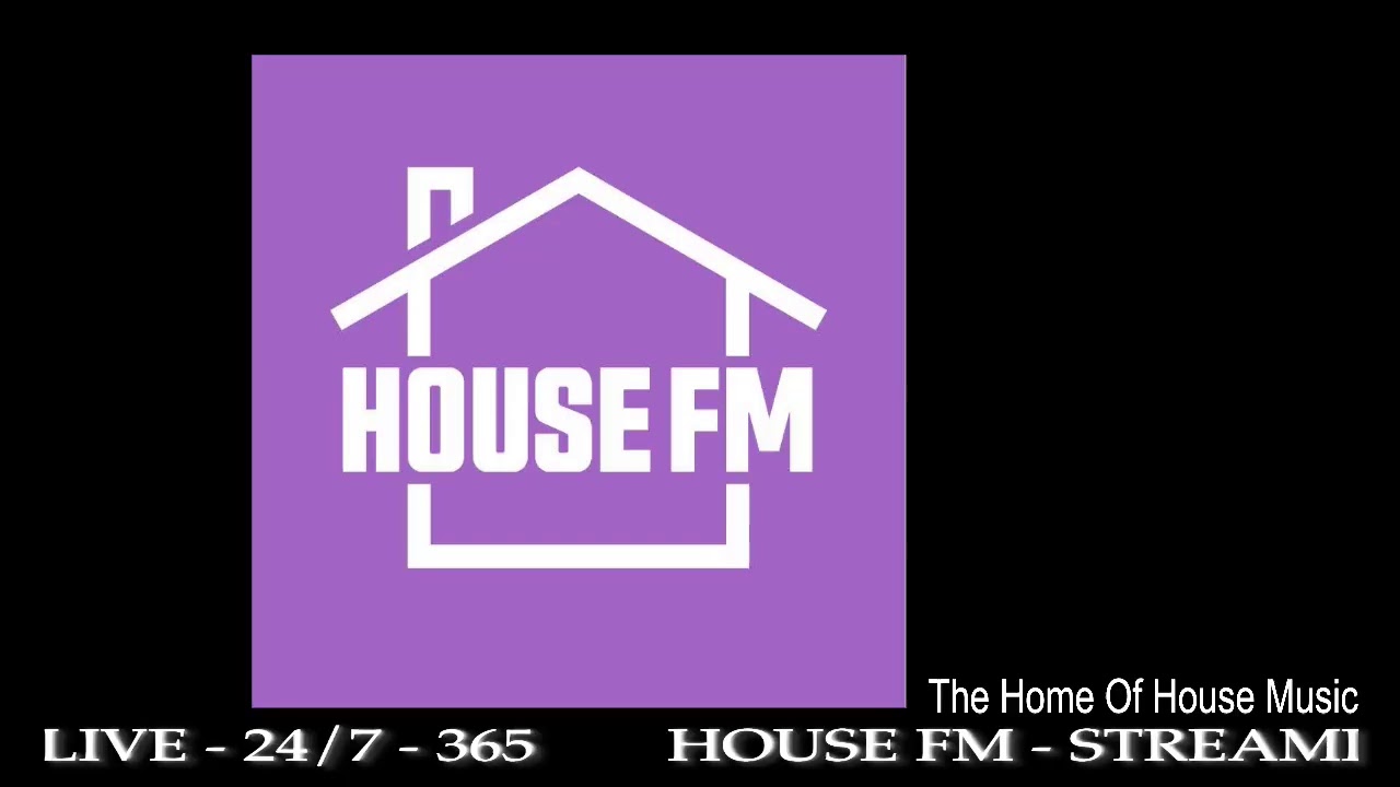 HOUSE FM LIVE 2021