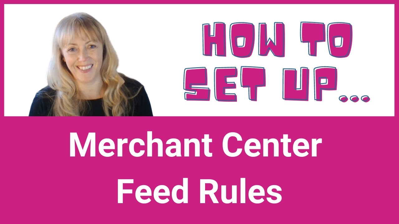 Merchant Center Feed Rules