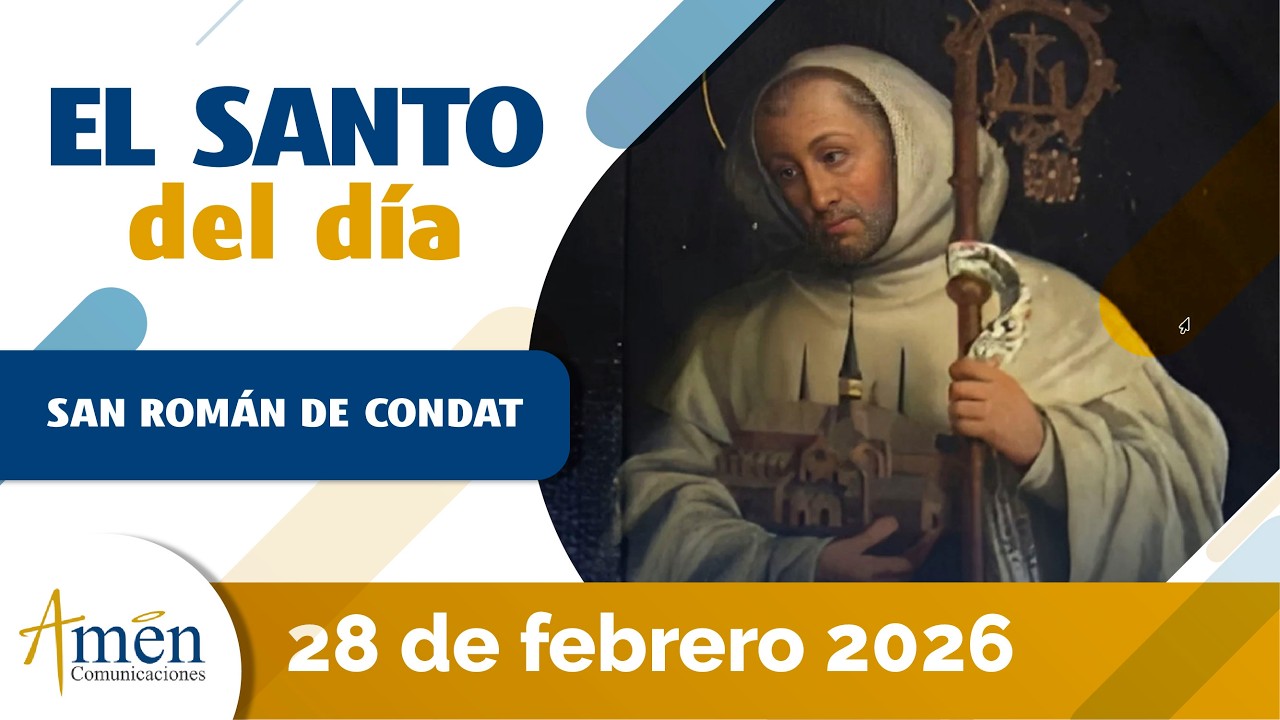 Santo del Día  l 28 Febrero 2026 l San Román de Condat