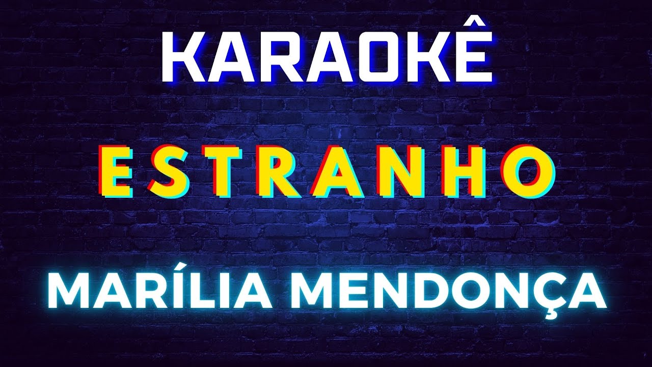 Estranho - Mar&iacute;lia Mendon&ccedil;a (Karaok&ecirc; Version) Playback |📝Letra & M&uacute;sica