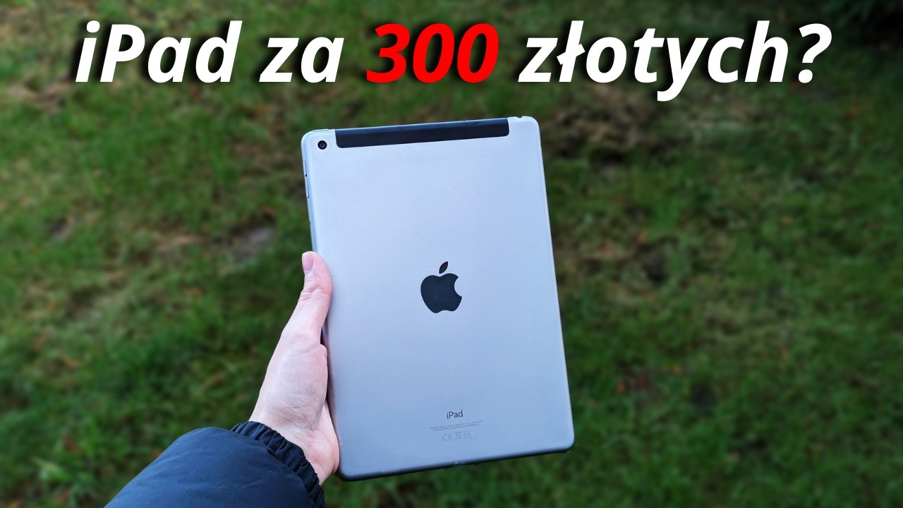 IPAD za 300 ZŁOTYCH? | 6 generacja po 6 latach...