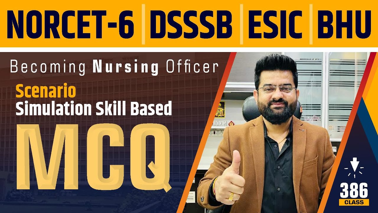 Scenario/Simulation Skill | Practice Based MCQ #386 NORCET | DSSSB | ESIC | BHU | By Akki sir