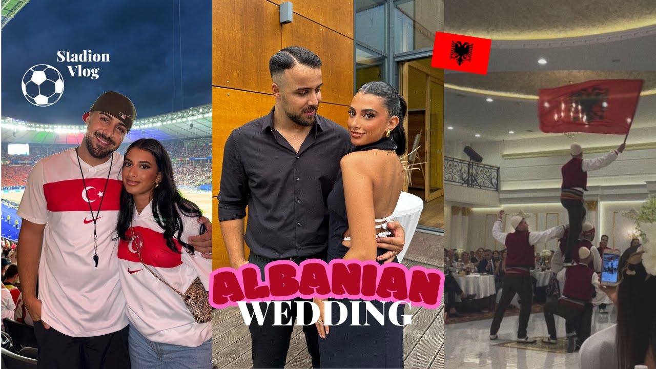 UNSERE ERSTE ALBANISCHE HOCHZEIT 🇦🇱👰🏽& TÜRKEI NIEDERLAGE IM STADION 😪 | SARA & DOLUNAY