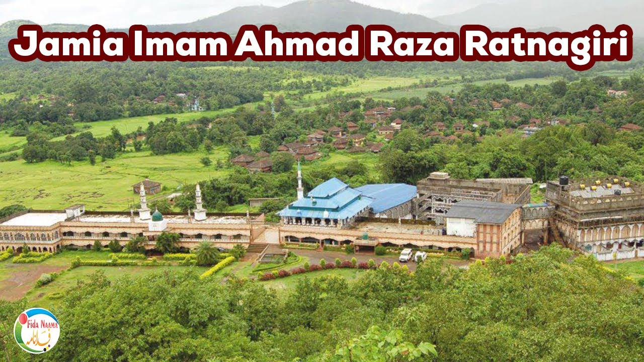 Jamia Imam Ahmad Raza Madarsa kokan Arawli Road kondiware Distc Ratnagiri  جامعہ امام احمد رضا کوکن