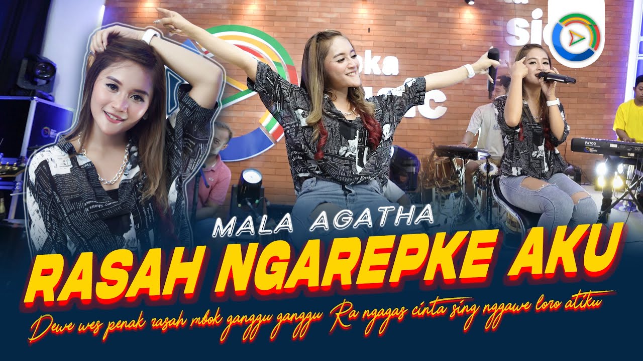 Mala Agatha - Rasah Ngarepke Aku (Official Music Live) Dewe wes penak rasah mbok ganggu ganggu