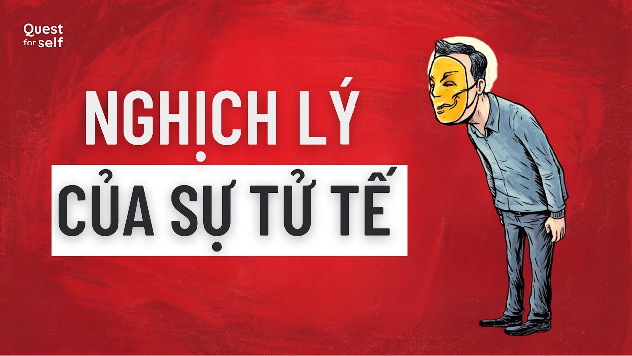 Nghịch Lý Của Sự Tử Tế | Tâm lý học hành vi