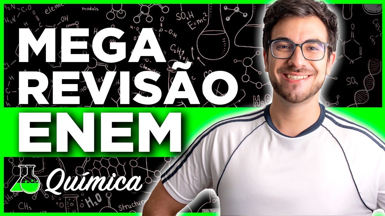 O QUE MAIS CAI EM QUÍMICA NO ENEM: Aula de Revisão
