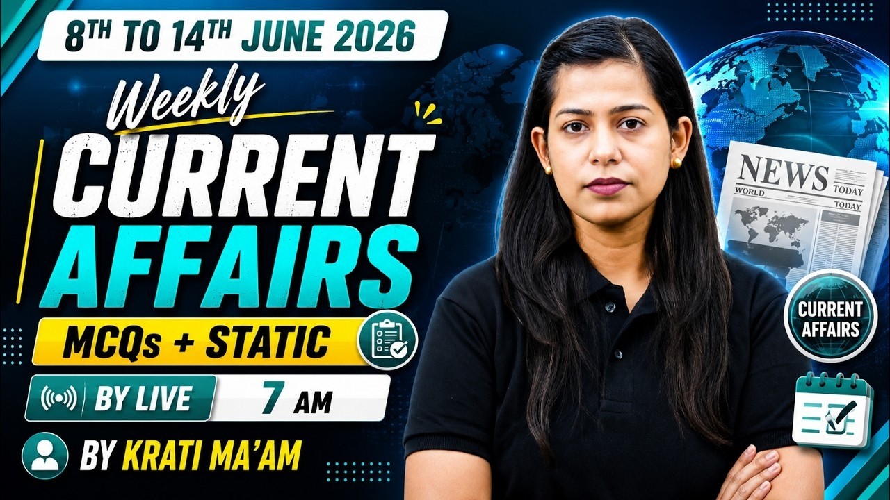 Weekly Current Affairs 2026 | 8th to 14th Current Affairs 2026 | Current Affairs by Krati Mam
