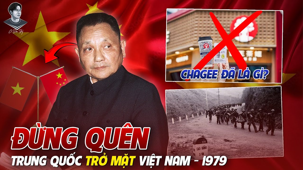 TRÀ SỮA ĐÃ LÀ GÌ? ĐỪNG QUÊN VÌ SAO TRUNG QUỐC TRỞ MẶT VỚI VIỆT NAM NĂM 1979