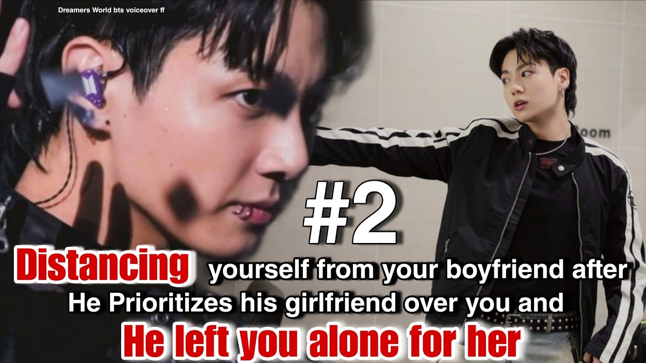 #2 Distancing yourself from your boyfriend after He Prioritizes his girlfriend over you and He left