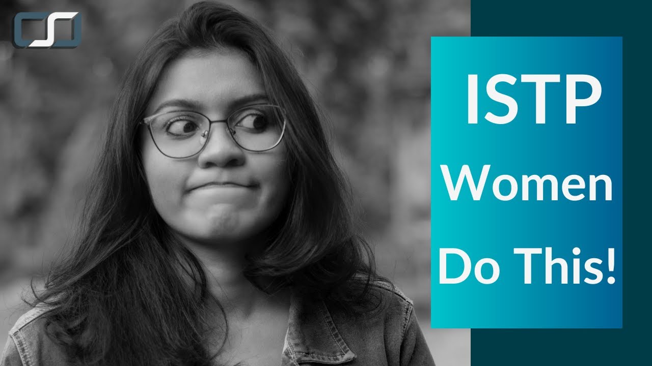 ISTP Women Need To Do This To Confirm Male Intent | CS Joseph Responds