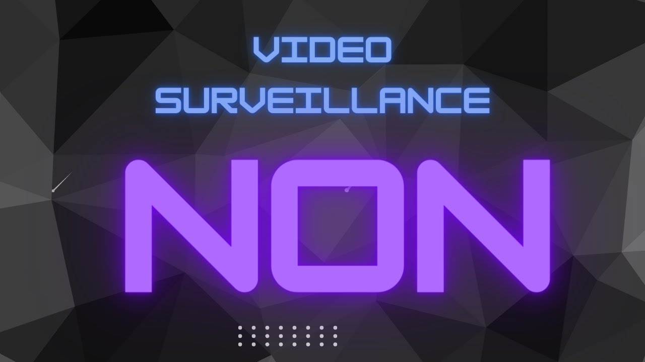 Comment contrer efficacement la vidéo surveillance ?