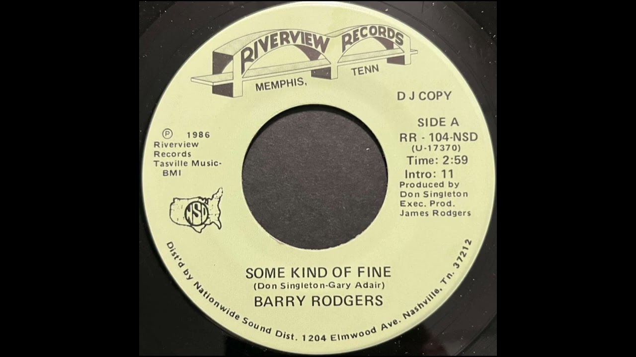 Barry Rodgers - Some Kind Of Fine (45rpm) 1986