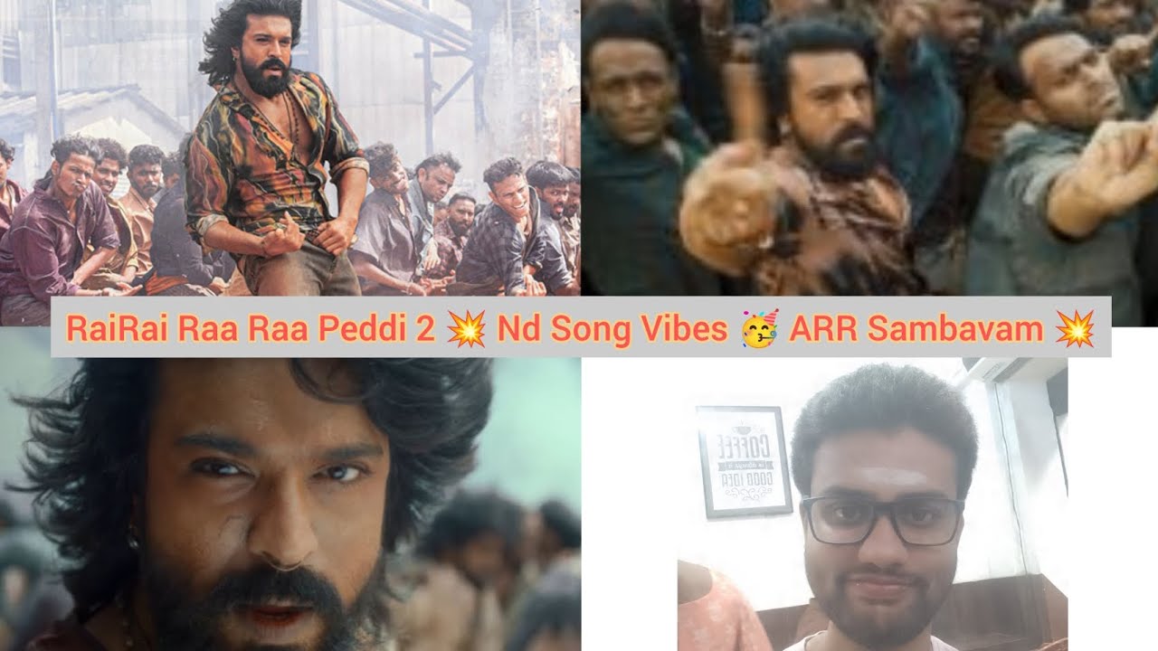 Rai Rai Raa Raa Peddi 2 💥 Nd Song Vibes 🥳 Reaction 🔥 ARR Sambavam 💥