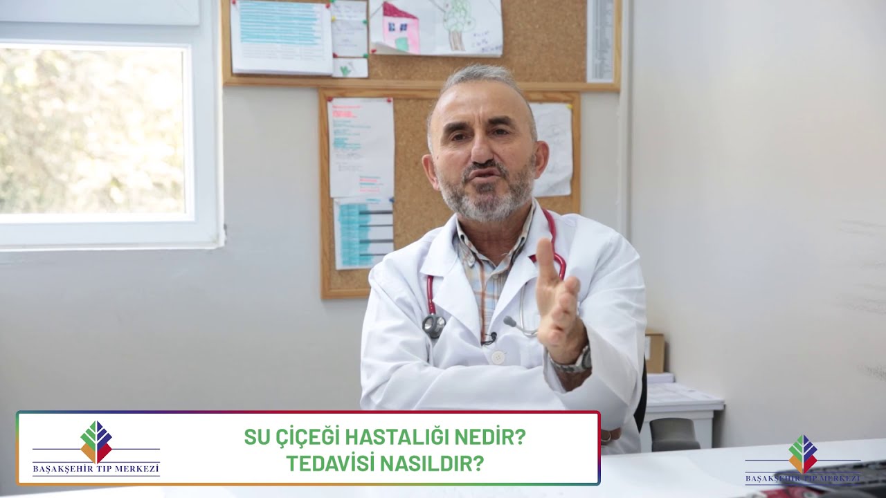Su Çiçeği Hastalığı Nedir? Çocuk Sağlığı ve Hastalıkları Uzmanı Dr. Numan Kul