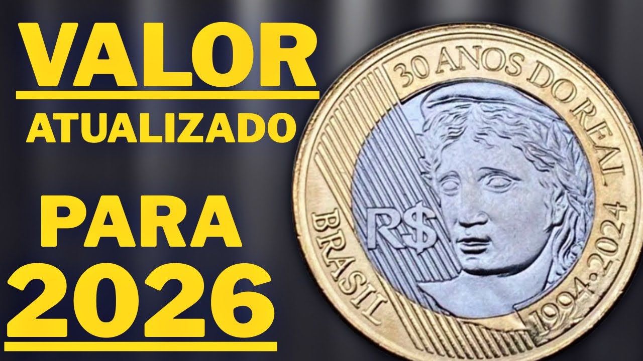 VALOR ATUALIZADO PARA 2026 DA MOEDA DE 30 ANOS DO REAL COMEMORATIVA