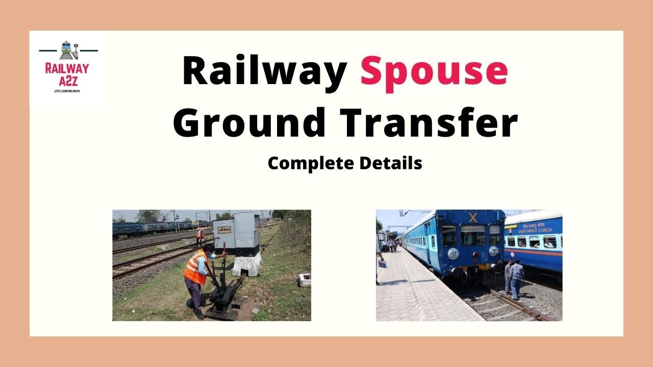 Spouse ground transfer Rules In Railways