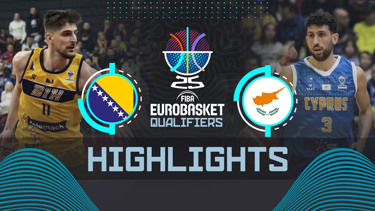 Bosnia and Herzegovina 🇧🇦 vs Cyprus 🇨🇾 | Highlights | FIBA EuroBasket 2025 Qualifiers