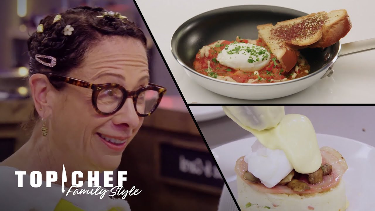 Who Will Make the Best Eggs Benedict? | Top Chef: Family Style