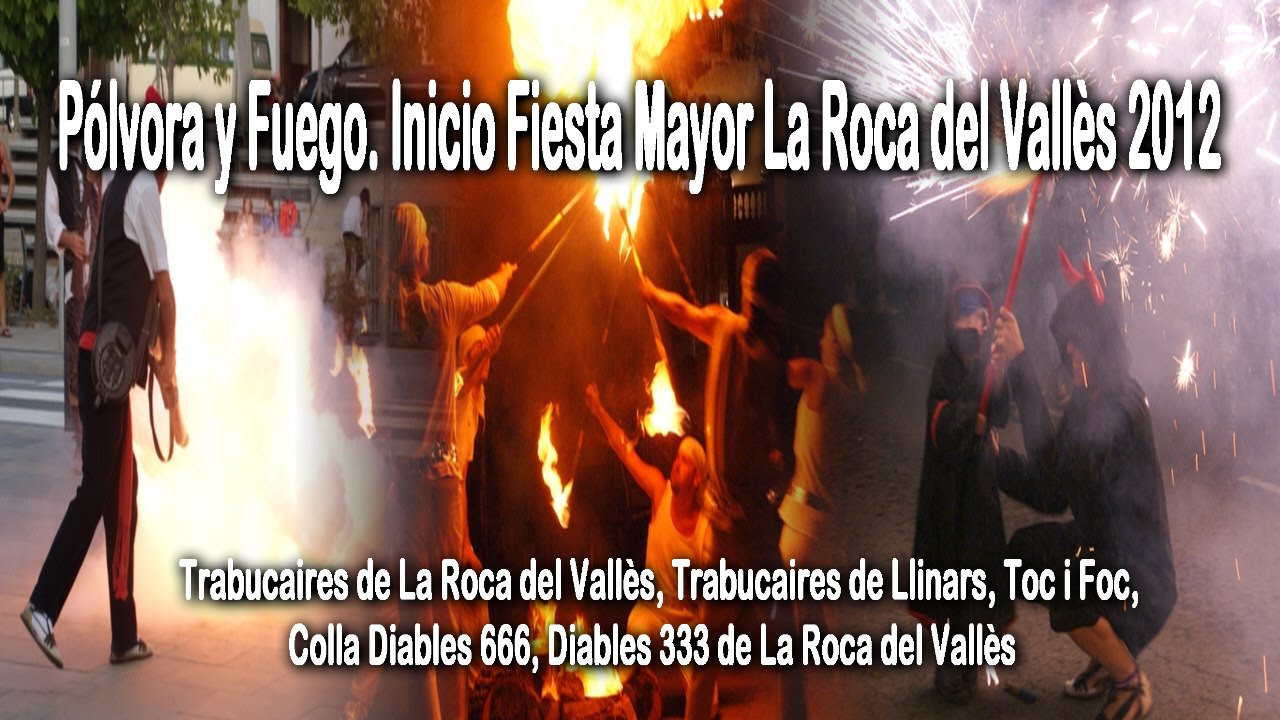 Fiesta Mayor La Roca del Vallès 2012. Fuego y Pólvora