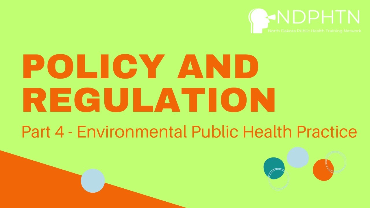 (EN04) Policy and Regulation | Environmental Public Health Practice, Part 4