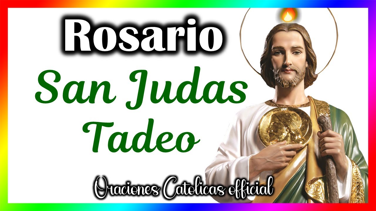 ROSARIO A SAN JUDAS TADEO EN SU DIA 28 DE OCTUBRE 💚💛 Oraciones Católicas Official 💛💚