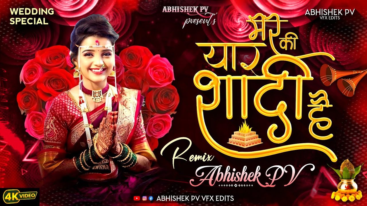 Mere Yaar Ki Shaadi Hai | Wedding Dj Remix Video Song | DJ ABHISHEK PV VFX EDITS